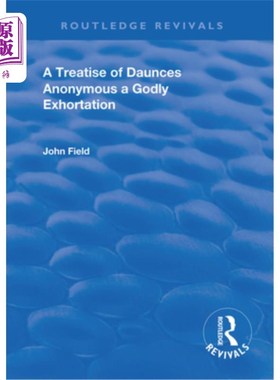 海外直订A Treatise of Daunces and a Godly Exhortation 《女士论》和《敬虔劝诫》