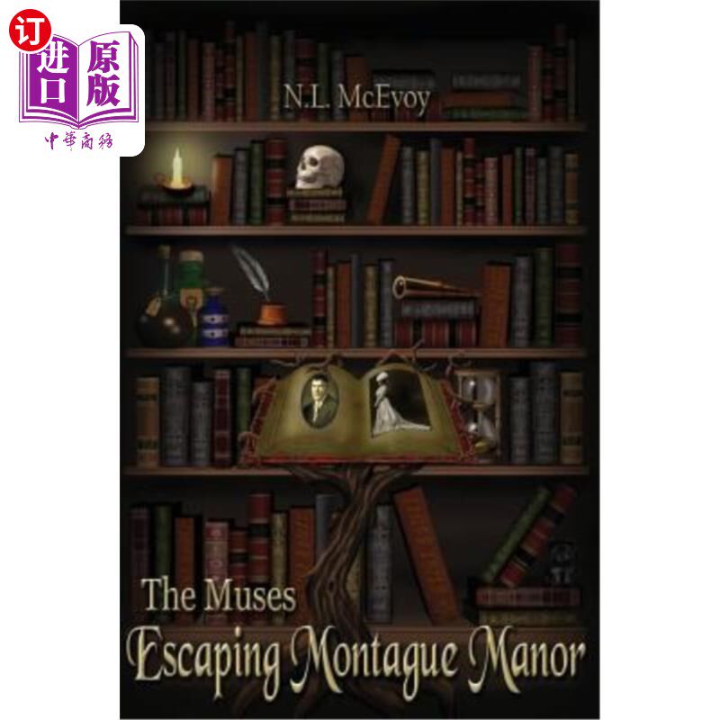 海外直订The Muses: Escaping Montague Manor 缪斯女神:逃离蒙太古庄园