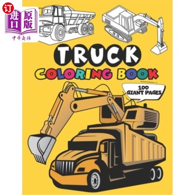 海外直订Truck Coloring Book: 50 Stunning Illustration of Truck, excavator, tractor, bull 卡车配色手册：50幅卡车、挖