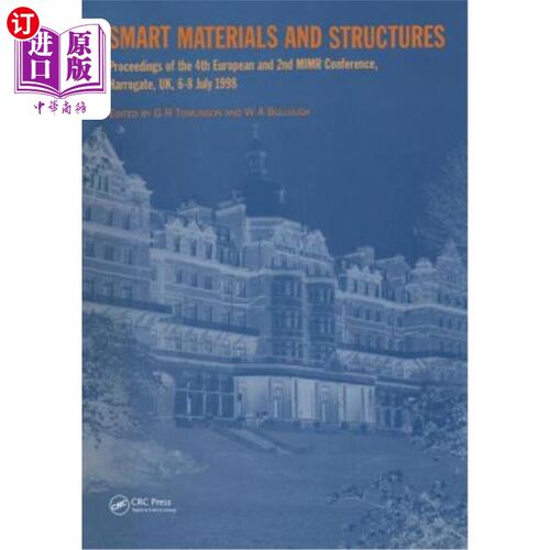 海外直订Smart Materials and Structures: Proceedings of the 4th European and 2nd Mimr Con 智能材料和结构:第四届欧洲
