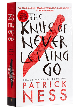 混沌行走1 永不放手的小刀 英文原版Chaos Walking #01: The Knife of Never Letting Go 怪物来敲门作者 Patrick Ness 荷兰?