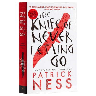 混沌行走1 永不放手的小刀 英文原版Chaos Walking #01: The Knife of Never Letting Go 怪物来敲门作者 Patrick Ness 荷兰?