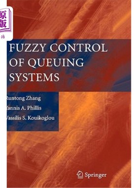 海外直订Fuzzy Control of Queuing Systems 排队系统的模糊控制