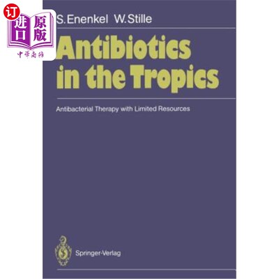 海外直订医药图书Antibiotics in the Tropics: Antibacterial Therapy with Limited Resources 热带地区的抗生素：有限资源
