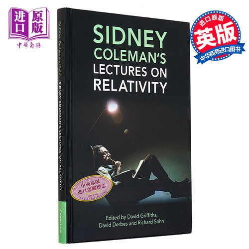 西德尼 科尔曼的相对论讲座 量子场论 Sidney Colemans Lectures on Relativity 英文原版 David Griffiths【中商原版】