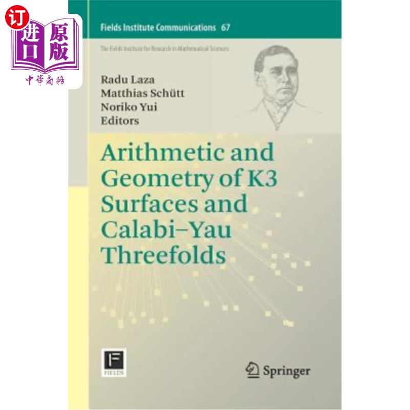 海外直订Arithmetic and Geometry of K3 Surfaces and Calabi-Yau Threefolds K3曲面的算术几何与Calabi-Yau三叠