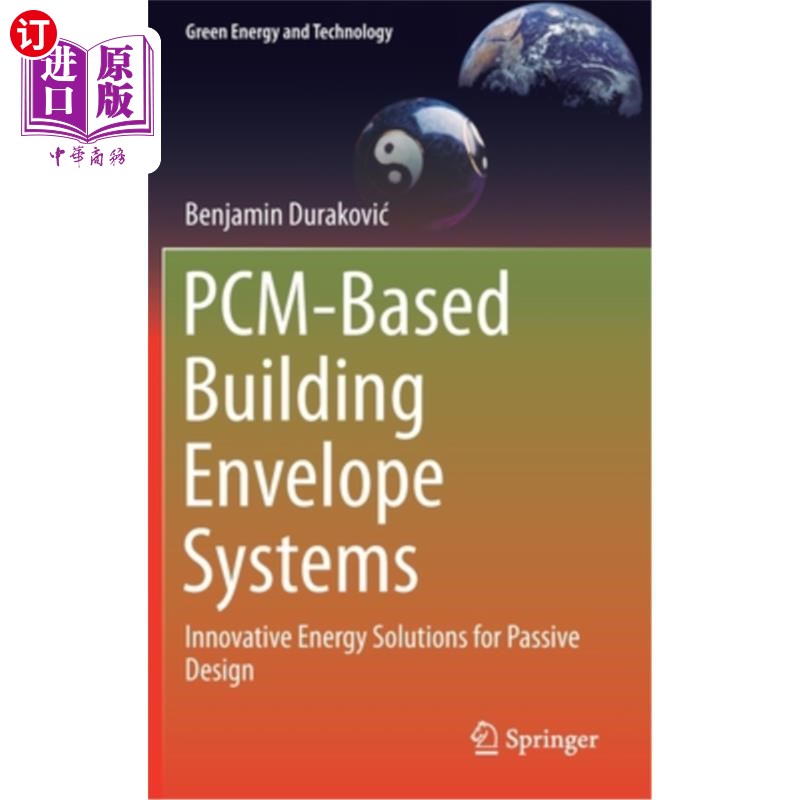 海外直订Pcm-Based Building Envelope Systems: Innovative Energy Solutions for Passive Des 基于pcm的建筑围护结构系统: