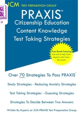 海外直订PRAXIS Citizenship Education Content Knowledge Test Taking Strategies: PRAXIS 50 PRAXIS公民教育