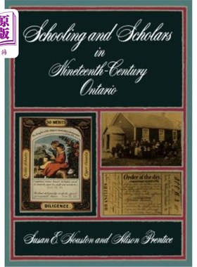 海外直订Schooling and Scholars in Nineteenth-Century Ontario 19世纪安大略省的学校教育与学者