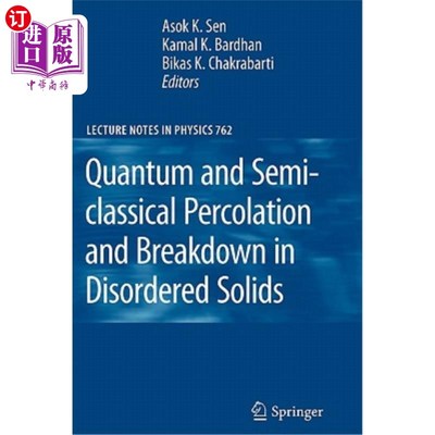 海外直订Quantum and Semi-Classical Percolation and Breakdown in Disordered Solids