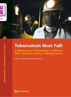 海外直订医药图书Tuberculosis Must Fall!: A Multisector Partnership to Address Tb in Southern Afr 肺结核一定会消失！