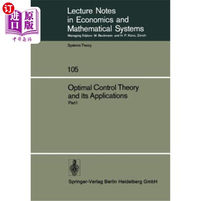 海外直订Optimal Control Theory and Its Applications: Proceedings of the Fourteenth Bienn