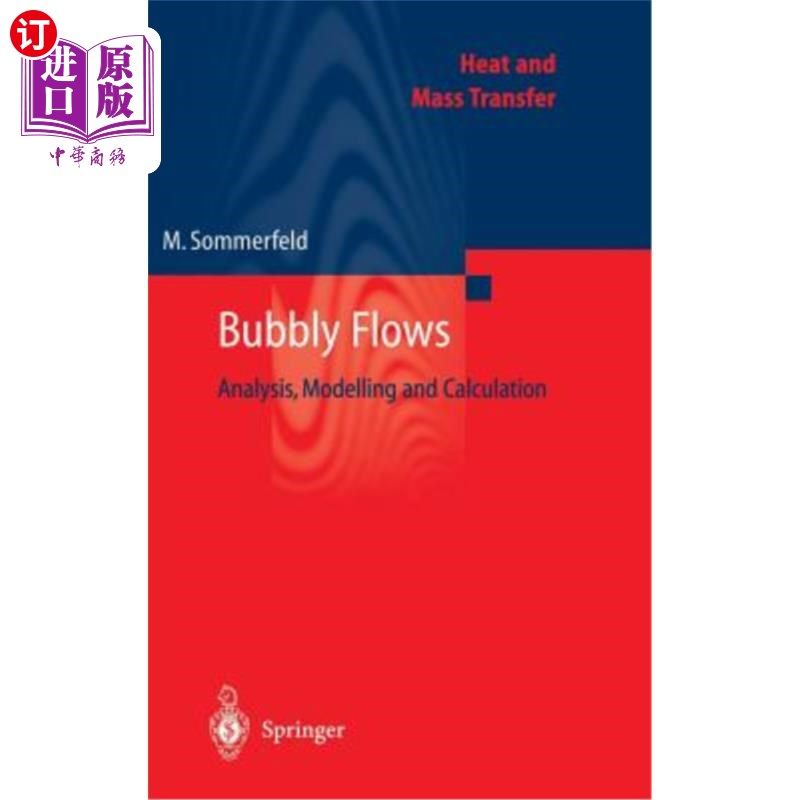 海外直订Bubbly Flows: Analysis, Modelling and Calculation 气泡流：分析、建模和计算
