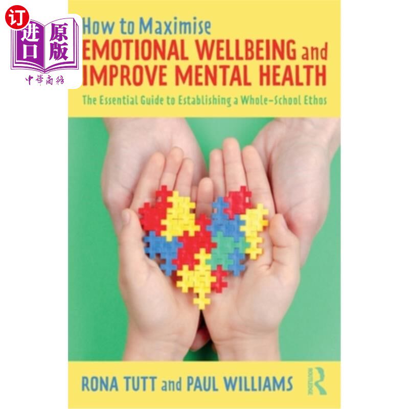 海外直订How to Maximise Emotional Wellbeing and Improve Mental Health: The Essential Gui 如何提高情绪健康和改善心理