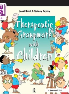 海外直订医药图书Therapeutic Groupwork with Children 儿童治疗小组