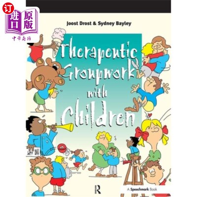 海外直订医药图书Therapeutic Groupwork with Children 儿童治疗小组