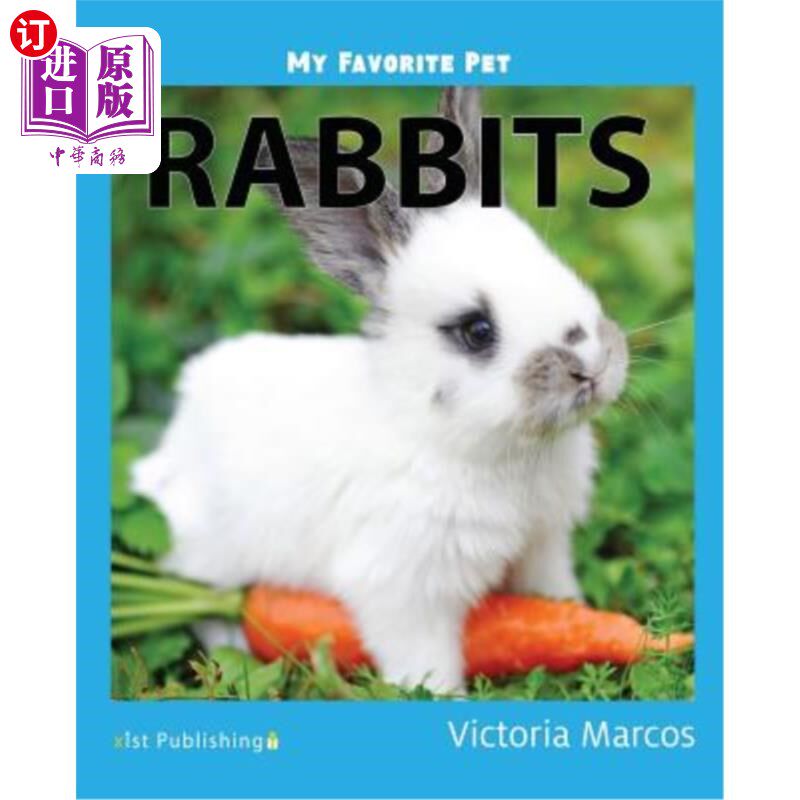【中商海外直订】my favorite pet: rabbits