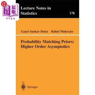 海外直订Probability Matching Priors: Higher Order Asymptotics 概率匹配先验:高阶渐近