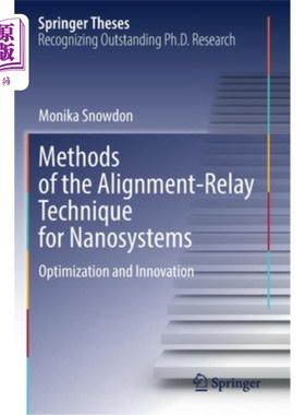 海外直订Methods of the Alignment-Relay Technique for Nanosystems: Optimization and Innov 纳米系统的对准中继技术方法