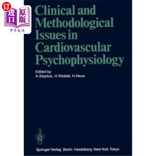 海外直订医药图书Clinical and Methodological Issues in Cardiovascular Psychophysiology 心血管心理生理学的临床和方法