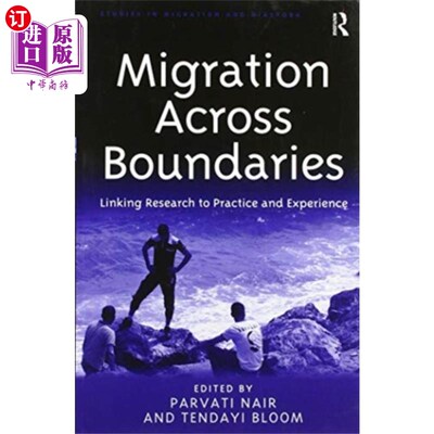 海外直订Migration Across Boundaries 跨界移民