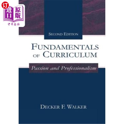 海外直订Fundamentals of Curriculum: Passion and Professionalism 课程基础:激情与专业