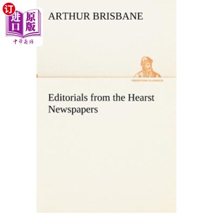 海外直订Editorials from the Hearst Newspapers 赫斯特报纸的社论