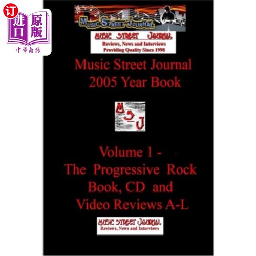 海外直订Music Street Journal: 2005 Year Book: Volume 1 - The Progressive Rock Book, CD a 《音乐街日报》：2005年鉴：