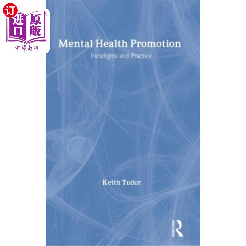海外直订医药图书Mental Health Promotion: Paradigms and Practice 心理健康促进：范例与实践