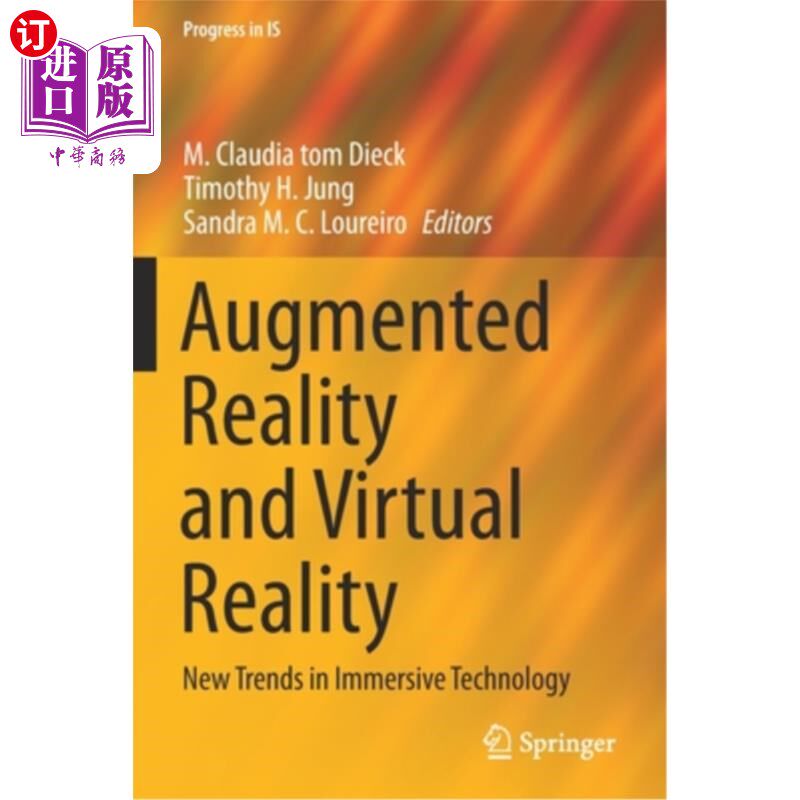海外直订Augmented Reality and Virtual Reality: New Trends in Immersive Technology 增强现实和虚拟现实:沉浸式技术的新趋势