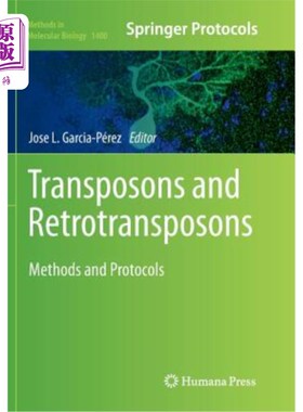 海外直订医药图书Transposons and Retrotransposons: Methods and Protocols 转座子和转座子：方法和协议