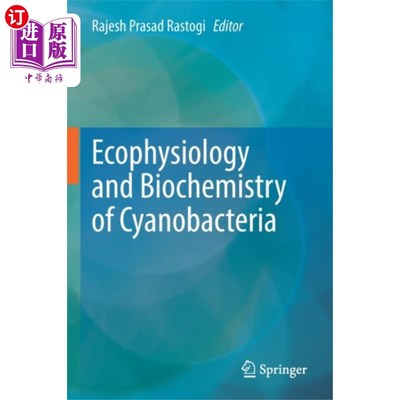 海外直订Ecophysiology and Biochemistry of Cyanobacteria 蓝藻的生态生理与生物化学