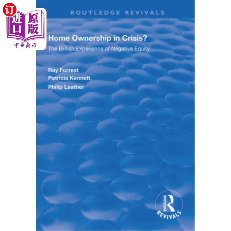 海外直订Home Ownership in Crisis?: The British Experience of Negative Equity 房屋所有权危机?:英国负资产的经验