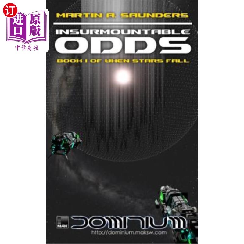 海外直订Insurmountable Odds: Book One of When Stars Fall 不可逾越的几率:《当星星陨落》第一册