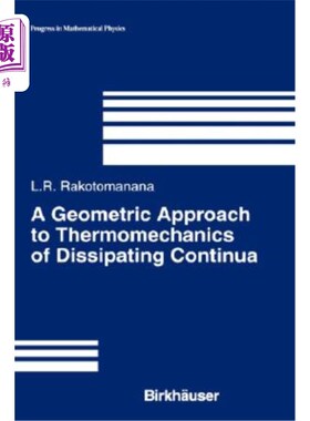 海外直订A Geometric Approach to Thermomechanics of Dissipating Continua 耗散连续体热力学的几何方法