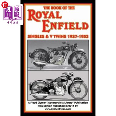 海外直订Book of the Royal Enfield Singles & V Twins 1937-1953 1937-1953年英国皇家恩菲尔德单身男女双胞胎之书