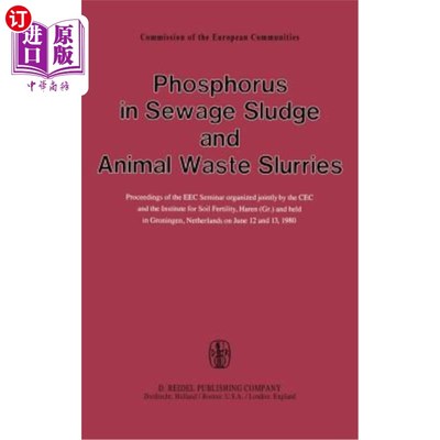 海外直订Phosphorus in Sewage Sludge and Animal Waste Slurries 污水污泥和动物粪便中的磷