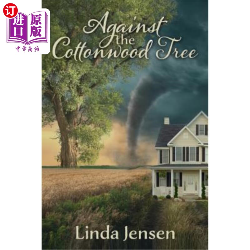 海外直订Against the Cottonwood Tree 对着棉白杨树