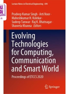 海外直订Evolving Technologies for Computing, Communicati... 计算、通信和智能世界的发展技术