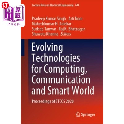 海外直订Evolving Technologies for Computing, Communicati... 计算、通信和智能世界的发展技术