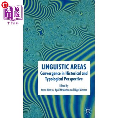 海外直订Linguistic Areas: Convergence in Historical and Typological Perspective 语言领域:从历史和类型学的角度看趋同