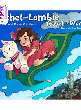 海外直订Rachel and Lambie Travel the World 瑞秋和兰比环游世界