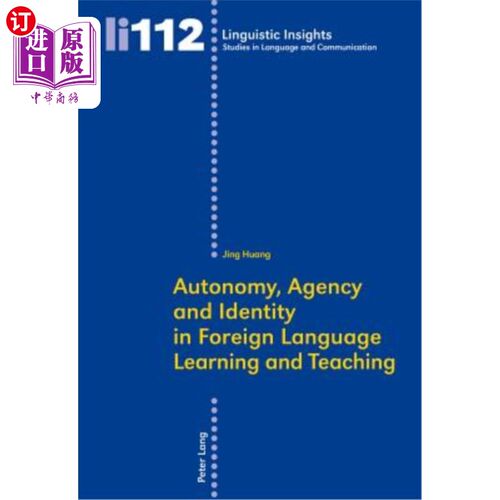 海外直订Autonomy, Agency and Identity in Foreign Language Learning and Teaching 外语学习与教学中的自主性、能动性与
