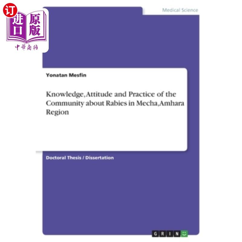 海外直订医药图书Knowledge, Attitude and Practice of the Community about Rabies in Mecha, Amhara  阿姆哈拉地区Mecha