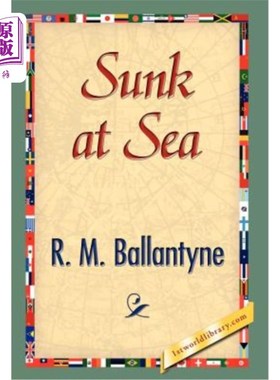 海外直订Sunk at Sea 在海上沉没