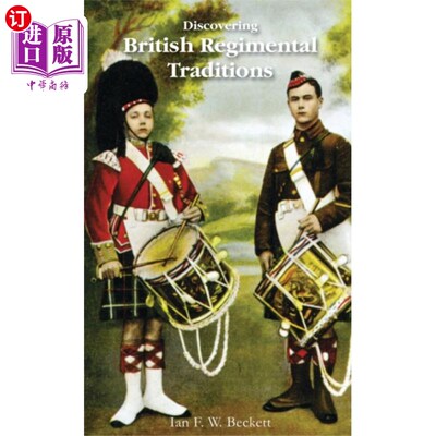 海外直订British Regimental Traditions 英国军团传统