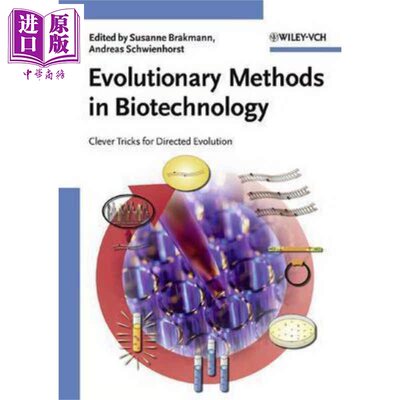 生物技术演化方法 定向演化的灵巧技艺 Evolutionary Methods In Biotechnology 英文原版 Susanne Brakmann【中商原版】
