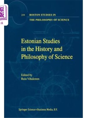 海外直订Estonian Studies in the History and Philosophy of Science 爱沙尼亚科学史和哲学研究
