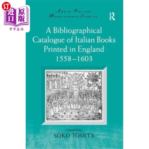 海外直订A Bibliographical Catalogue of Italian Books Printed in England 1558-1603 1558-1603年英国出版的意大利图书书 - 封面