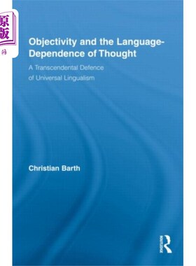 海外直订Objectivity and the Language-Dependence of Thoug... 思维的客观性与语言依赖性